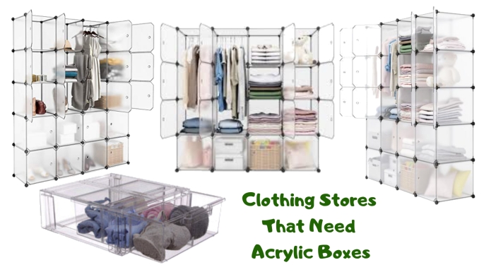 Clothing Stores That Need Acrylic Boxes